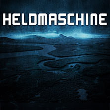 Heldmaschine - Eiszeit Tour 2025 & Special Guest 04.10.2025 Im Wizemann Stuttgart