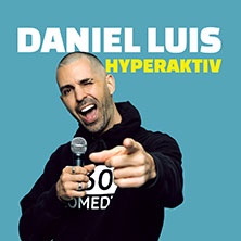 Daniel Luis - Hyperaktiv 30.09.2025 Im Wizemann Stuttgart