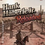 Hank Häberle Reloaded