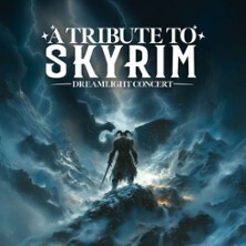 Tribute to Skyrim: Dreamlight Concert Düsseldorf