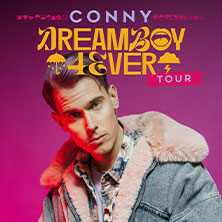 CONNY - DREAM BOY 4EVER TOUR 21.11.2025 dasCANN