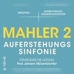 Mahler 2 - Auferstehungs-Sinfonie