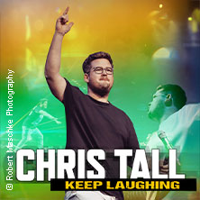 Chris Tall - Keep Laughing 10.05.2026 Schwarzwaldhalle im Kongresszentrum Karlsruhe