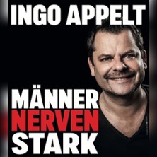 Ingo Appelt - MÄNNER NERVEN STARK 09.01.2026 Edwin Scharff Haus