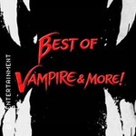 Best of Vampire & More!