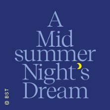 A Midsummer Night's Dream 21.07.2026 Badisches Staatstheater Karlsruhe