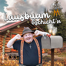 Addnfahrer - Lausbuam Gschicht'n 12.12.2026 Stadthalle Sindelfingen