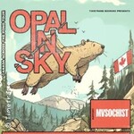 Opal In Sky + Special Guest: Sharks In Your Mouth