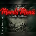 Mords Menü - Das perfekte Krimi Dinner