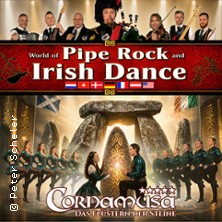 Cornamusa - World of Pipe Rock and Irish Dance 07.05.2027 Bruchsal - Bürgerzentrum