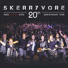 Skerryvore - 20th Anniversary Tour 2026 25.04.2026 Jazzclub Karlsruhe e.V.