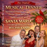 Musical Dinner (Das Original) Santa Maria