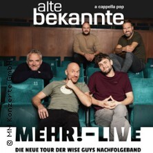 Alte Bekannte - Mehr! - Live Pforzheim