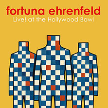 Fortuna Ehrenfeld - Live! at the Hollywood Bowl Tour 2026 14.03.2026 Tollhaus