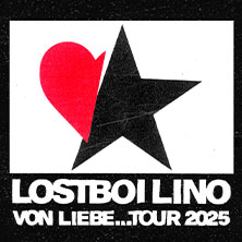 Lostboi Lino - Von Liebe...Tour 2025 09.10.2025 LKA-Longhorn
