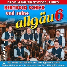 Berthold Schick und seine Allgäu 6 Gernsbach