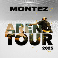Montez - Arena Tour 2025 02.10.2025 Hanns-Martin-Schleyer-Halle