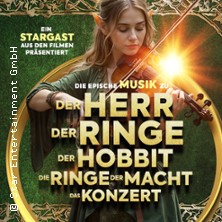 Der Herr der Ringe & Der Hobbit - Das Konzert 22.03.2026 Konzerthaus Karlsruhe
